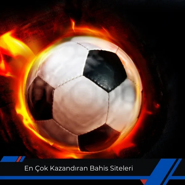 En Çok Kazandıran Bahis Siteleri